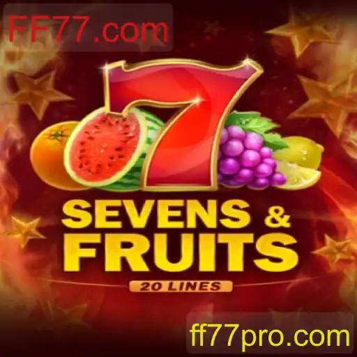 Descubra o Fascinante Mundo de SevensFruits20 no FF77.com